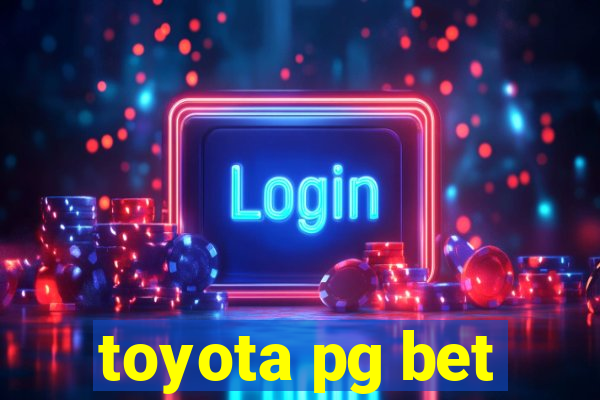 toyota pg bet